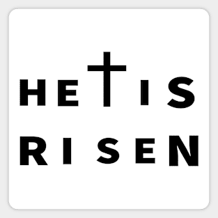 He Is Risen Cool Inspirational Christian Magnet